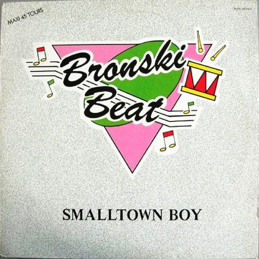 BRONSKI BEAT - SMALLTOWN BOY