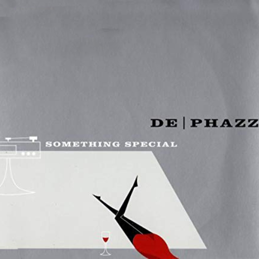 DE PHAZZ - SOMETHING SPECIAL