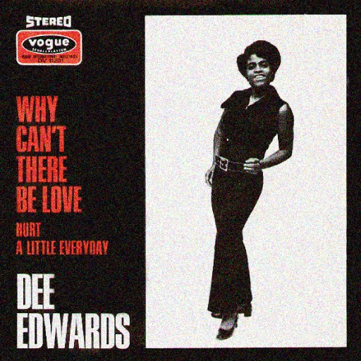 DEE EDWARDS - WHY CAN T THERE BE LOVE