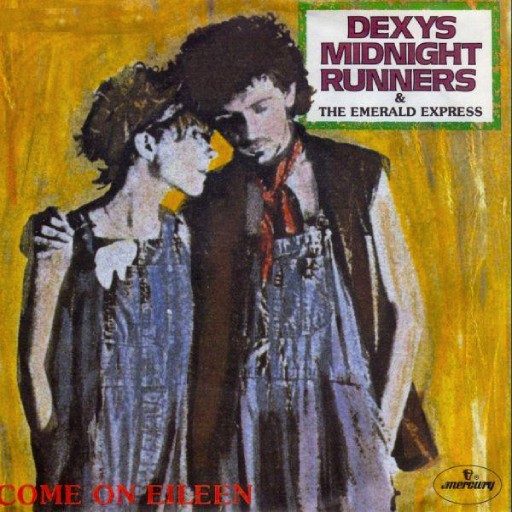 DEXY S MIDNIGHT RUNNERS - COME ON EILLEN