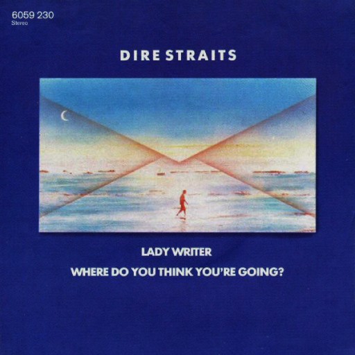 DIRE STRAITS - LADY WRITER