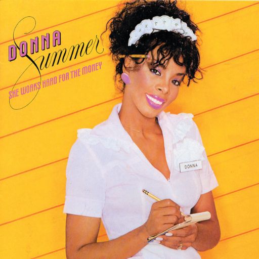 DONNA SUMMER - SHE WORKS HARD FOR THE MONEY