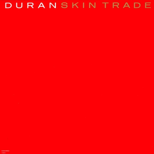 DURAN DURAN - SKIN TRADE