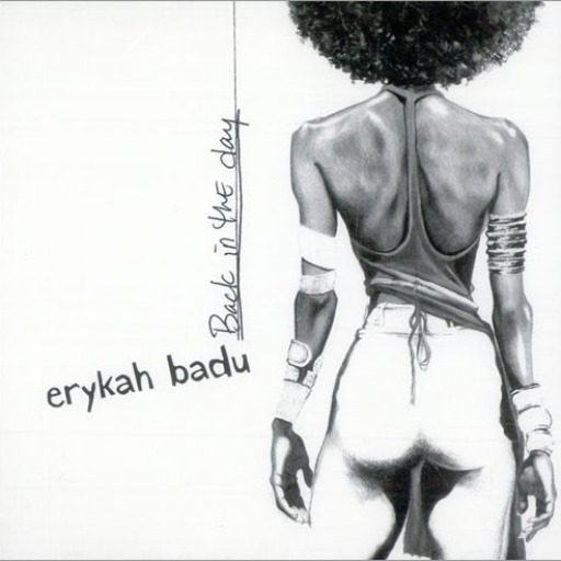 ERYKAH BADU - BACK IN THE DAY