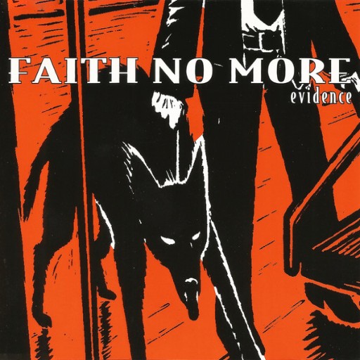 FAITH NO MORE - EVIDENCE