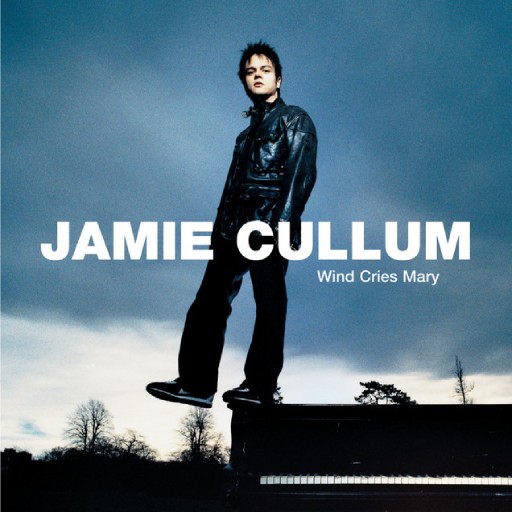 JAMIE CULLUM - WIND CRIES MARY