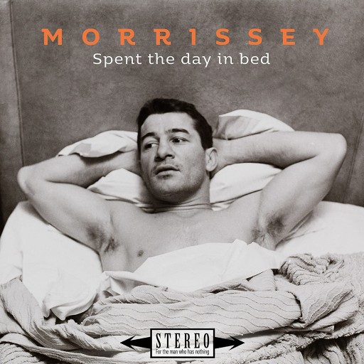 MORRISEEY - SPENT THE DAY IN BED