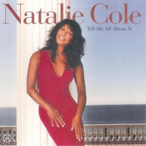 NATALIE COLE - TELL ME ALL ABOUT IT