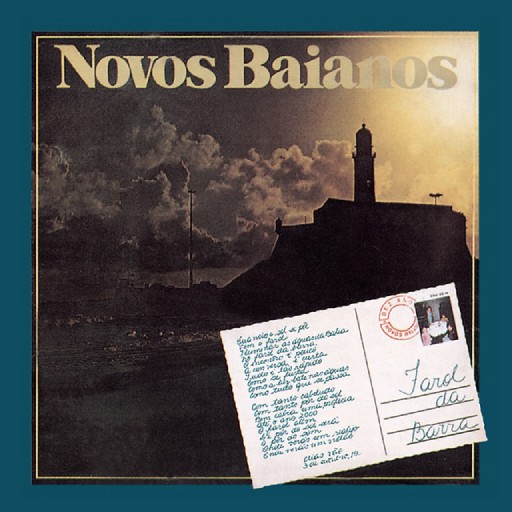 NOVOS BAIANOS - FAROL DA BARRA