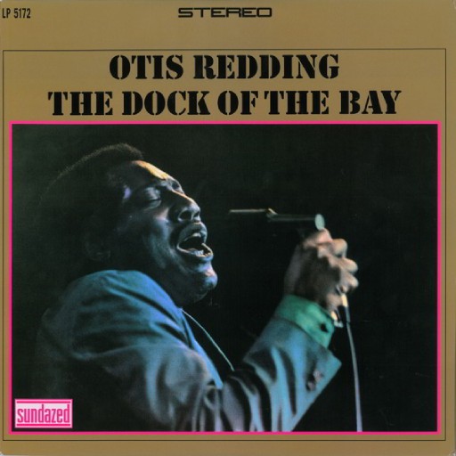 OTIS REDDING - THE DOCK OF THE BAY