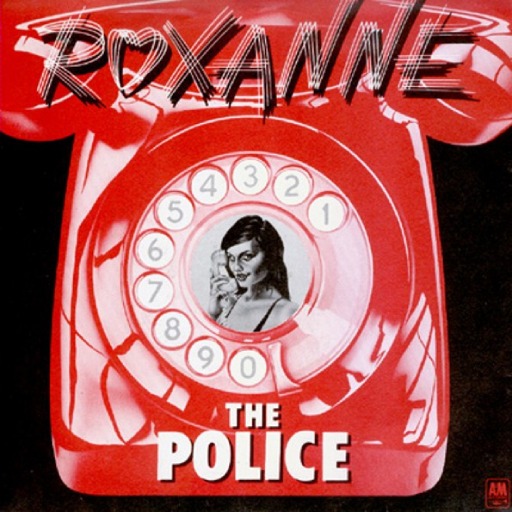 POLICE - ROXANNE