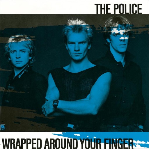 POLICE - WRAPPED AROUND YOUR FINGER