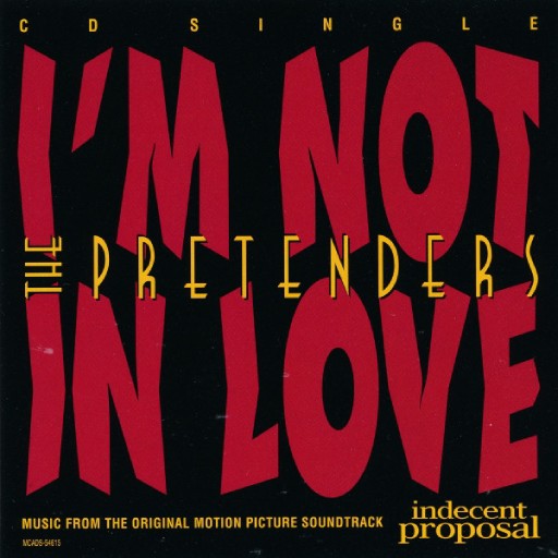 PRETENDERS - I M NOT IN LOVE