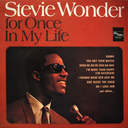 STEVIE WONDER - FOR ONCE IN MY LIFE