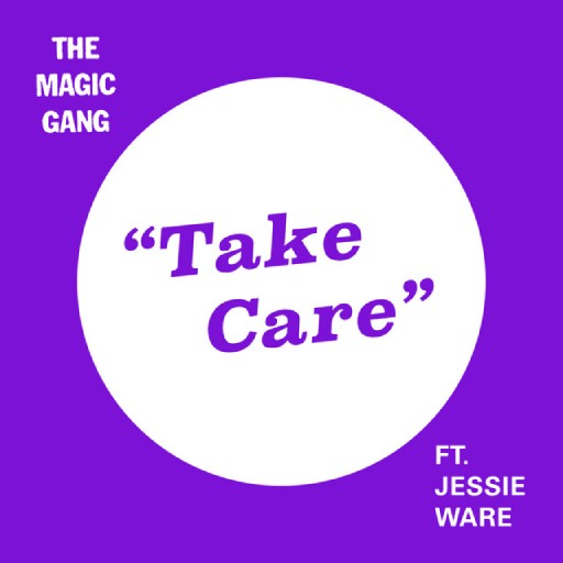 THE MAGIC GANG - TAKE CARE