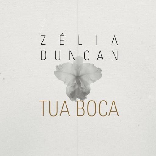 ZELIA DUNCAN - TUA BOCA